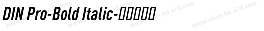 DIN Pro-Bold Italic字体转换